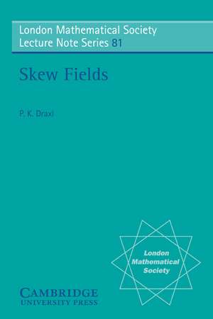 Skew Fields de P. K. Draxl