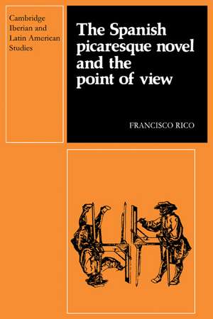 The Spanish Picaresque Novel and the Point of View de Francisco Rico