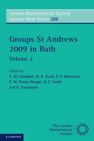 Groups St Andrews 2009 in Bath: Volume 2 de C. M. Campbell