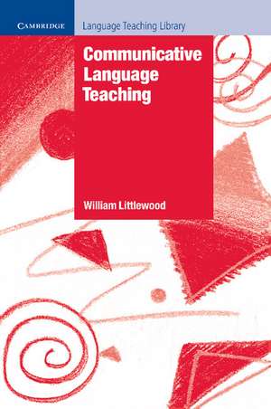 Communicative Language Teaching: An Introduction de William Littlewood