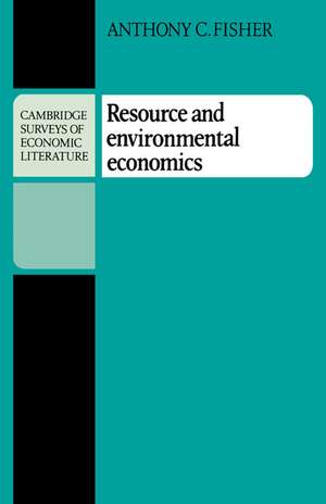 Resource and Environmental Economics de Anthony C. Fisher