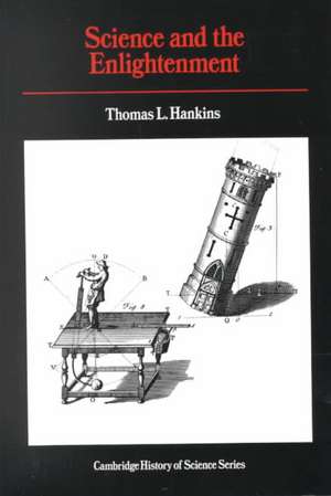 Science and the Enlightenment de Thomas L. Hankins