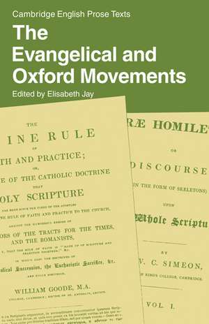 The Evangelical and Oxford Movements de Elisabeth Jay