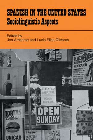 Spanish in the United States: Sociolinguistic Aspects de Jon Amastae