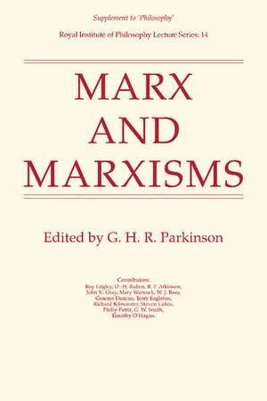 Marx and Marxisms de G. H. R. Parkinson