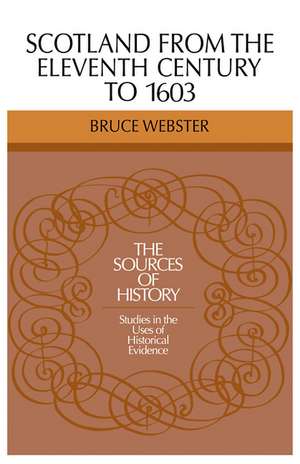 Scotland 11 Century 1603 de Bruce Webster