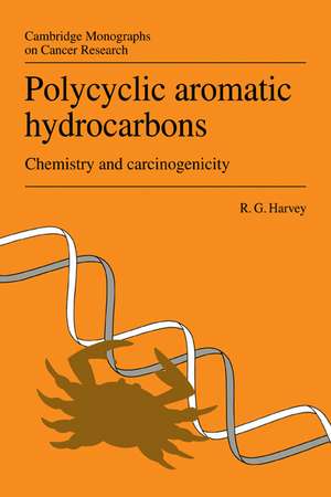 Polycyclic Aromatic Hydrocarbons: Chemistry and Carcinogenicity de Ronald G. Harvey