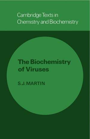 The Biochemistry of Viruses de S. J. Martin