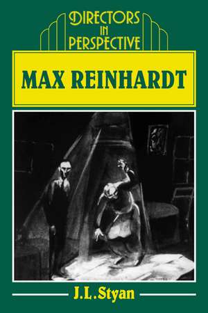 Max Reinhardt de John L. Styan