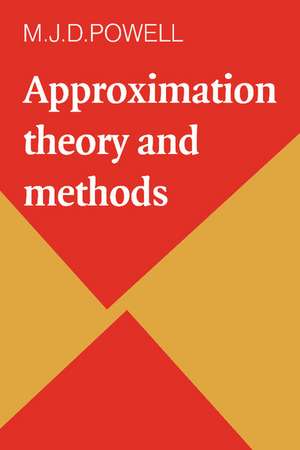 Approximation Theory and Methods de M. J. D. Powell