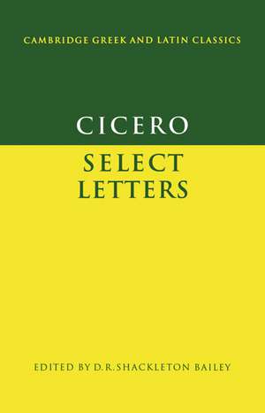 Cicero: Select Letters de Marcus Tullius Cicero