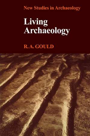 Living Archaeology de Gould