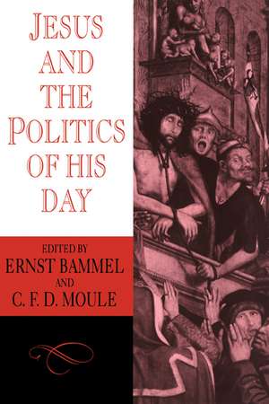 Jesus and the Politics of his Day de E. Bammel