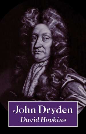 John Dryden de David Hopkins