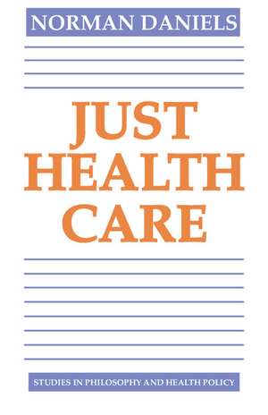 Just Health Care de Norman Daniels