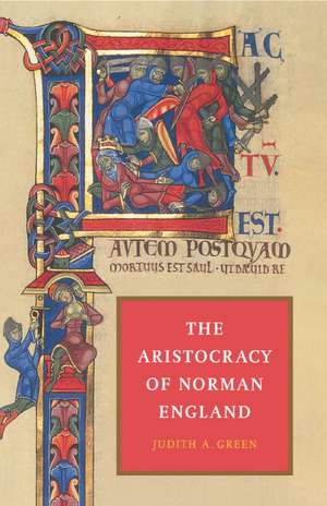 The Aristocracy of Norman England de Judith A. Green