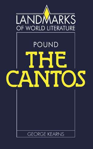 Ezra Pound: The Cantos de George Kearns