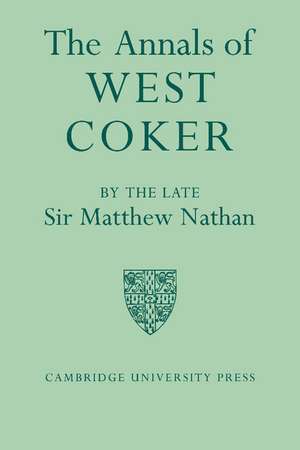 The Annals of West Coker de Matthew Nathan