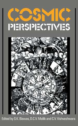 Cosmic Perspectives de S. K. Biswas