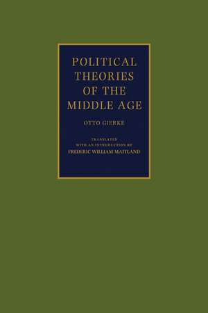 Political Theories of the Middle Age de Otto Gierke