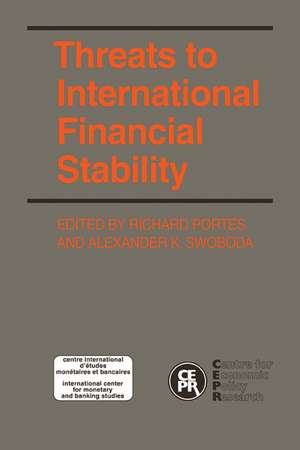 Threats to International Financial Stability de Portes