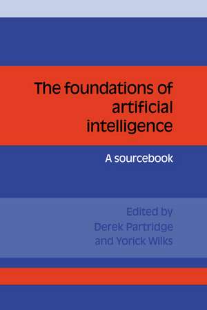 The Foundations of Artificial Intelligence: A Sourcebook de Derek Partridge