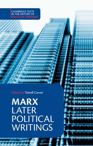 Marx: Later Political Writings de Karl Marx