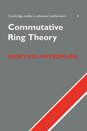 Commutative Ring Theory de H. Matsumura