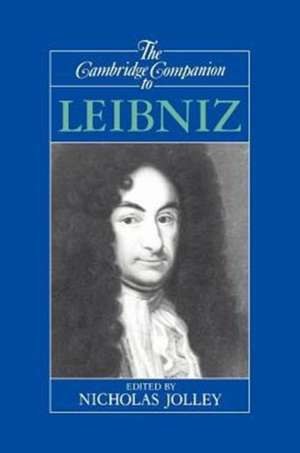 The Cambridge Companion to Leibniz de Nicholas Jolley