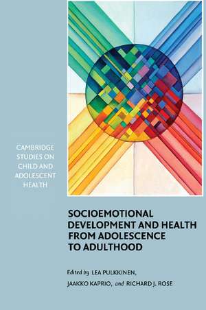 Socioemotional Development and Health from Adolescence to Adulthood de Lea Pulkkinen