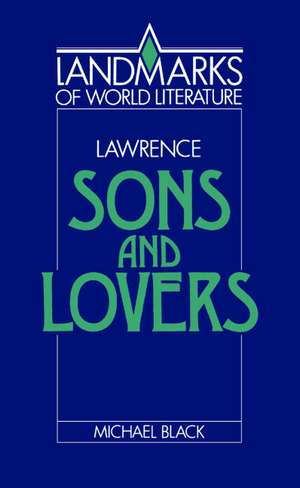 Lawrence: Sons and Lovers de Michael Black