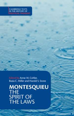 Montesquieu: The Spirit of the Laws de Charles de Montesquieu