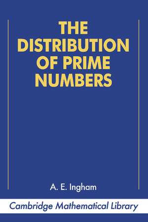 The Distribution of Prime Numbers de A. E. Ingham