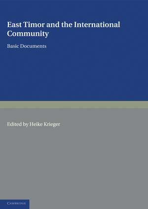 East Timor and the International Community: Basic Documents de Heike Krieger