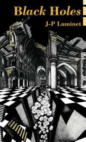 Black Holes de Jean-Pierre Luminet