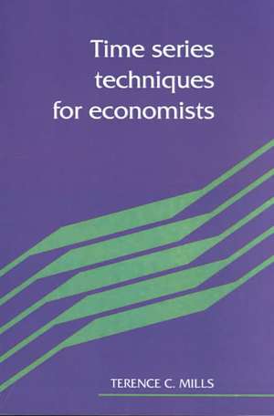 Time Series Techniques for Economists de Terence C. Mills