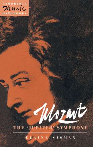 Mozart: The 'Jupiter' Symphony de Elaine R. Sisman