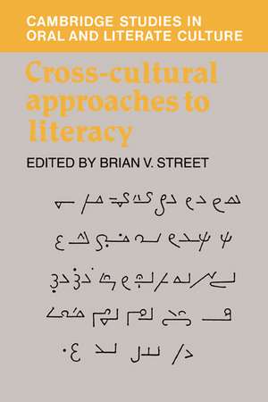 Cross-Cultural Approaches to Literacy de Brian V. Street