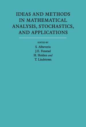 Ideas and Methods in Mathematical Analysis, Stochastics, and Applications: Volume 1: In Memory of Raphael Høegh-Krohn de Sergio Albeverio