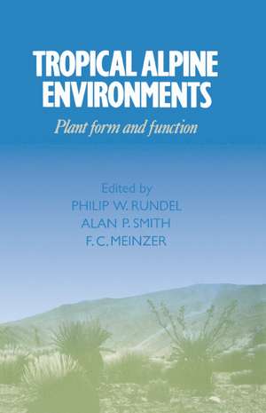 Tropical Alpine Environments: Plant Form and Function de Philip W. Rundel