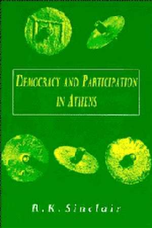 Democracy and Participation in Athens de R. K. Sinclair