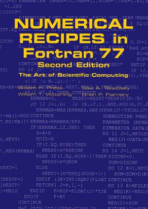 Numerical Recipes in FORTRAN 77: Volume 1, Volume 1 of Fortran Numerical Recipes: The Art of Scientific Computing de William H. Press