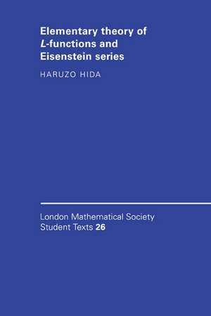 Elementary Theory of L-functions and Eisenstein Series de Haruzo Hida