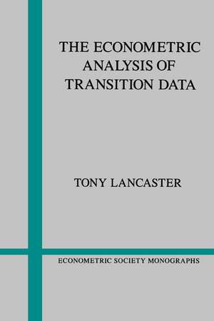 The Econometric Analysis of Transition Data de Tony Lancaster