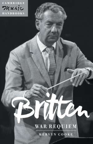 Britten: War Requiem de Mervyn Cooke