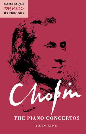 Chopin: The Piano Concertos de John Rink