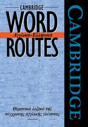 Cambridge Word Routes Anglika-Ellinika de Michael McCarthy