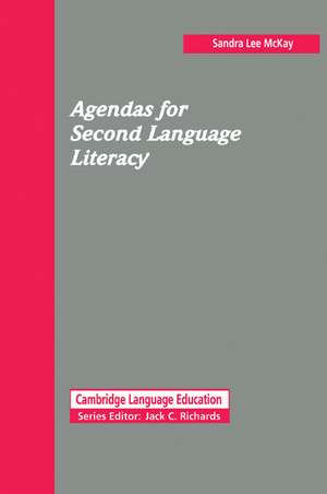 Agendas for Second Language Literacy de Sandra Lee McKay