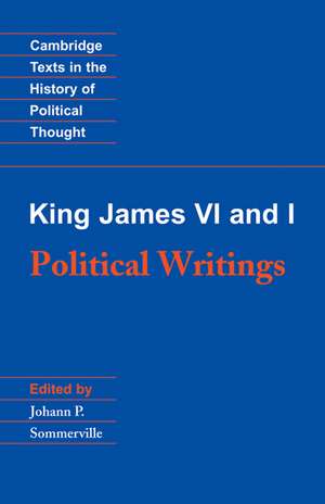 King James VI and I: Political Writings de King James VI and I