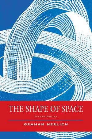 The Shape of Space de Graham Nerlich